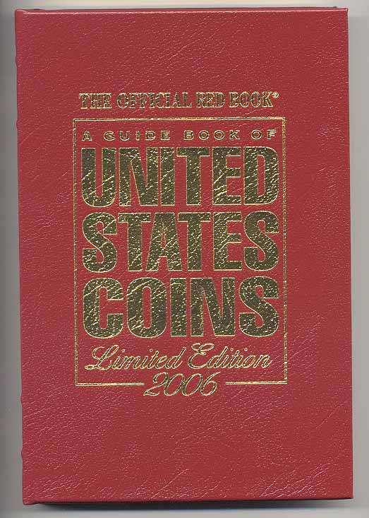 A Guide Book of United States Coins Redbook 2006 59th Edition Leather Bound by R S Yeoman