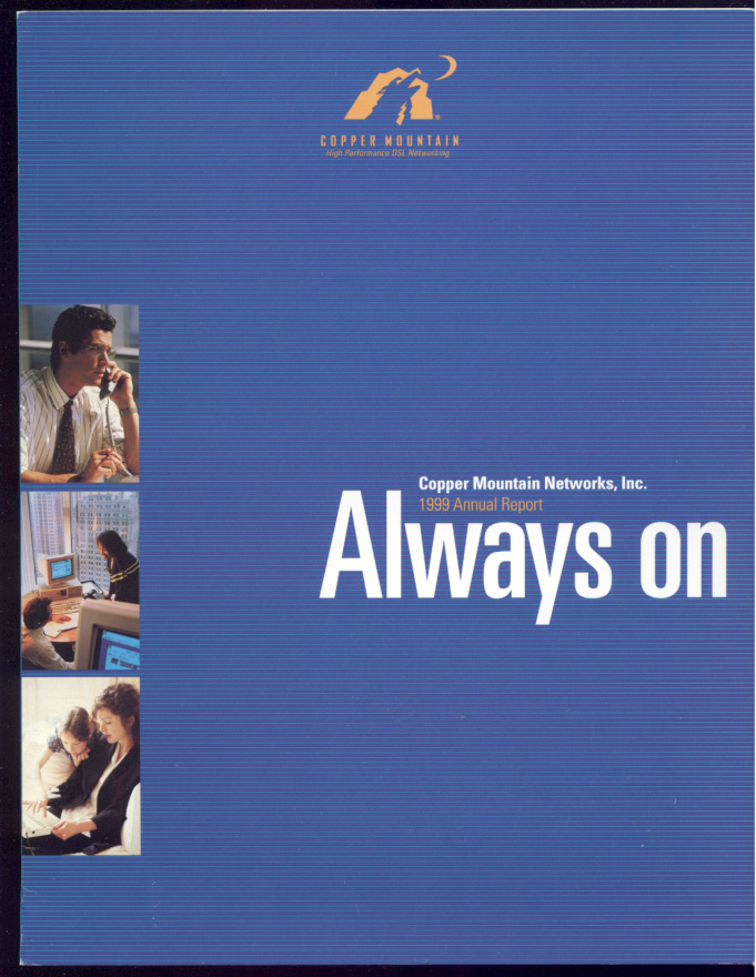 Copper Mountain Networks Inc 1999 Annual Report